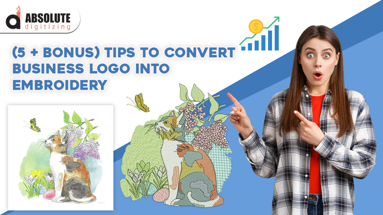 (5 + Bonus) Tips to Convert Business Logo into Embroidery