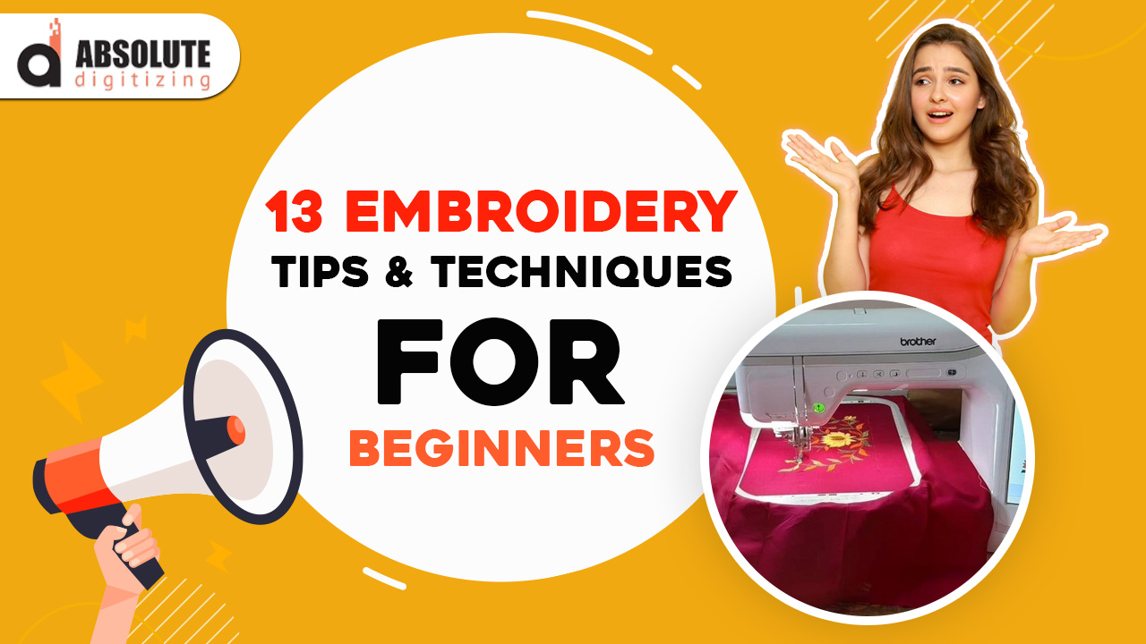 13 Embroidery Tips & Techniques for Beginners