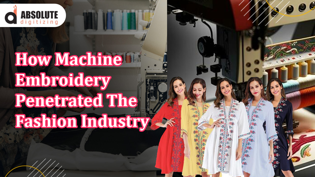 How Machine Embroidery Penetrated The Fashion Industry
