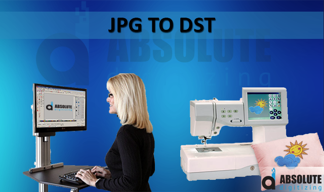 JPG To DST Conversion – Absolute Digitizing