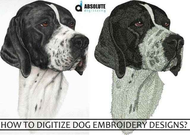 How to Digitize Dog Embroidery Designs?
