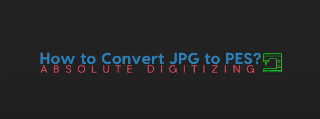 How To Convert JPG To PES?