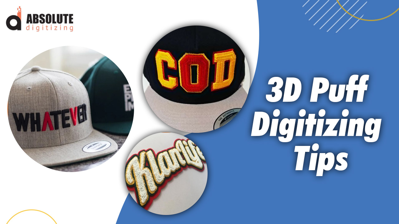 3D Puff Digitizing Tips