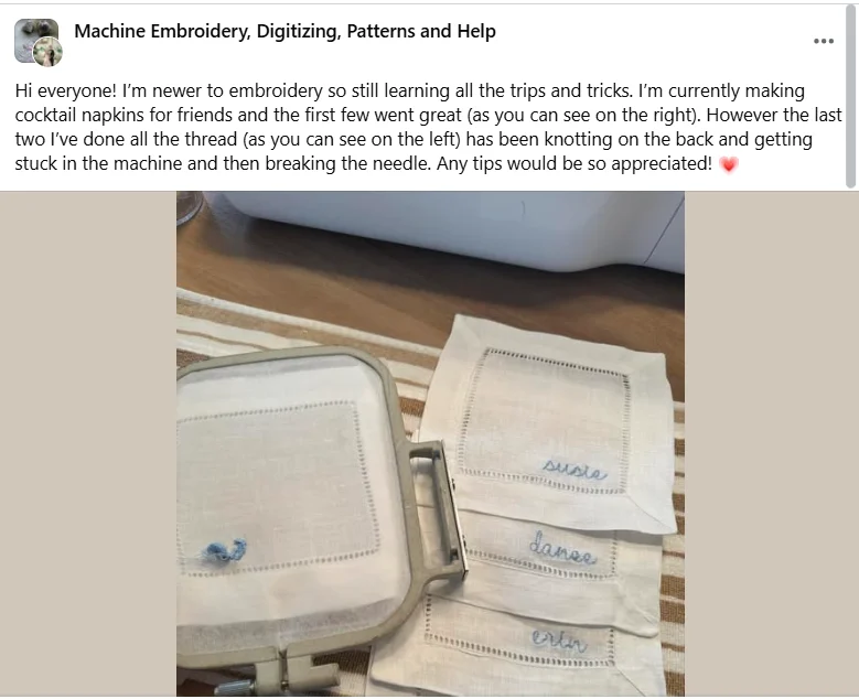 Facebook embroidery group post showing thread bunching and needle breakage on embroidered napkins.